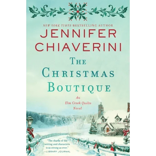 The Christmas Boutique: An ELM Creek Quilts Novel - Paperback - iShook Books