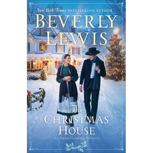 The Christmas House: An Amish Christmas Novella - Hardcover - iShook Books