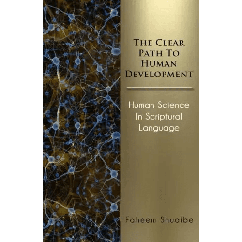 The Clear Path to Human Development: Human Science in Scriptural Language - Paperback - iShook Books