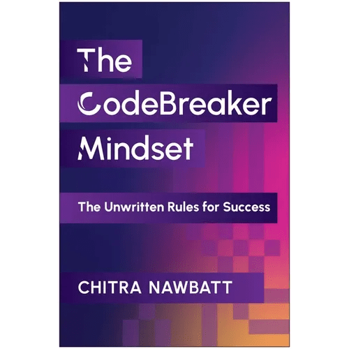 The Codebreaker Mindset: The Unwritten Rules for Success - Hardcover - iShook Books