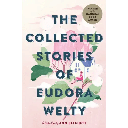 The Collected Stories of Eudora Welty: A Collection - Paperback - iShook Books