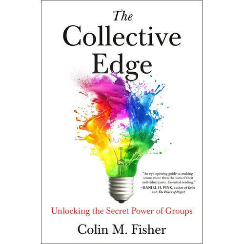 The Collective Edge: Unlocking the Secret Power of Groups - Hardcover - iShook Books