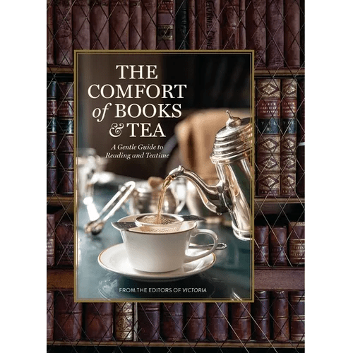 The Comfort of Books and Tea: A Gentle Guide to Reading and Teatime - Hardcover - iShook Books