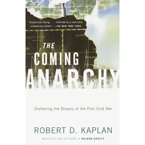The Coming Anarchy: Shattering the Dreams of the Post Cold War - Paperback - iShook Books