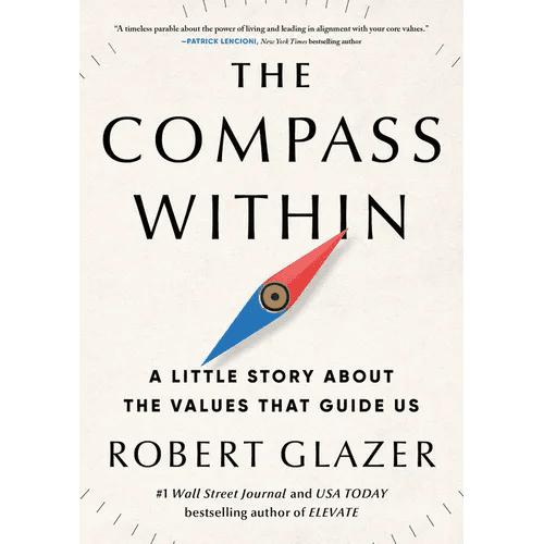The Compass Within: A Little Story about the Values That Guide Us - Hardcover - iShook Books