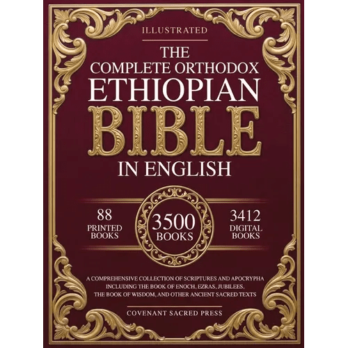 The Complete Orthodox Ethiopian Bible in English: A Comprehensive Collection of Scriptures and Apocrypha Including the Book of Enoch, Ezras, Jubilees, - Paperback - iShook Books