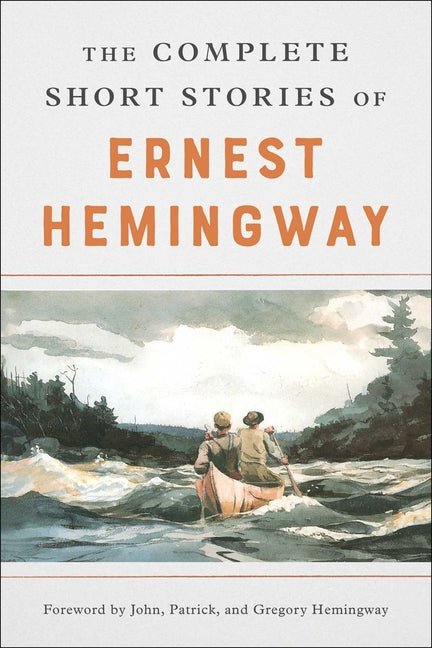 The Complete Short Stories of Ernest Hemingway - iShook Books