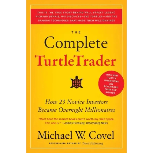 The Complete Turtletrader: How 23 Novice Investors Became Overnight Millionaires - Paperback - iShook Books
