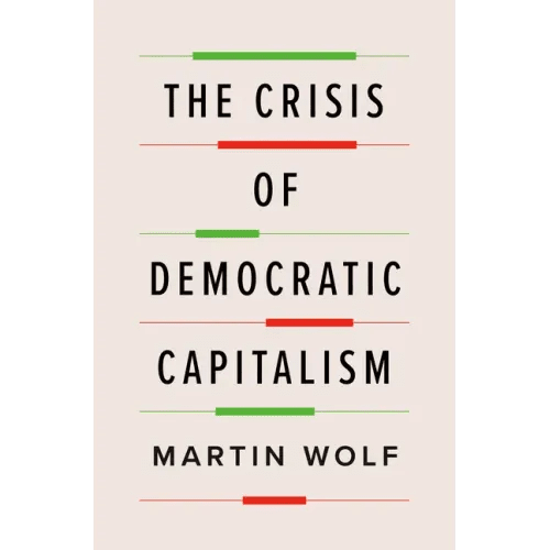 The Crisis of Democratic Capitalism - Hardcover - iShook Books