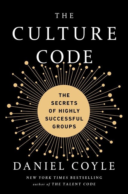 The Culture Code: The Secrets of Highly Successful Groups - iShook Books