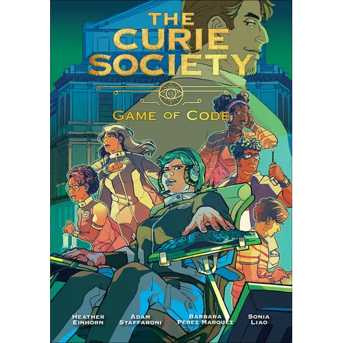 The Curie Society, Volume 3: Game of Code - Paperback - iShook Books