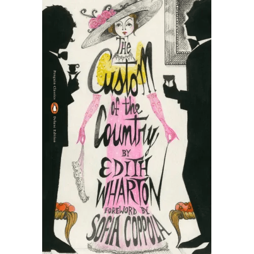 The Custom of the Country: (Penguin Classics Deluxe Edition) - Paperback - iShook Books