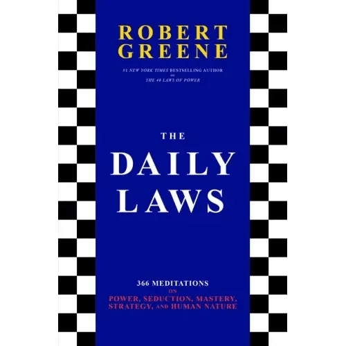 The Daily Laws: 366 Meditations on Power, Seduction, Mastery, Strategy, and Human Nature - Hardcover - iShook Books