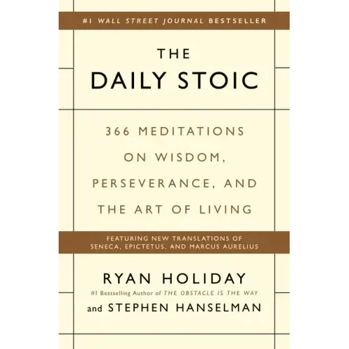 The Daily Stoic: 366 Meditations on Wisdom, Perseverance, and the Art of Living - Hardcover - iShook Books