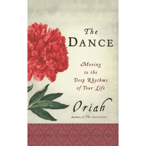 The Dance: Moving to the Deep Rhythms of Your Life - Paperback - iShook Books