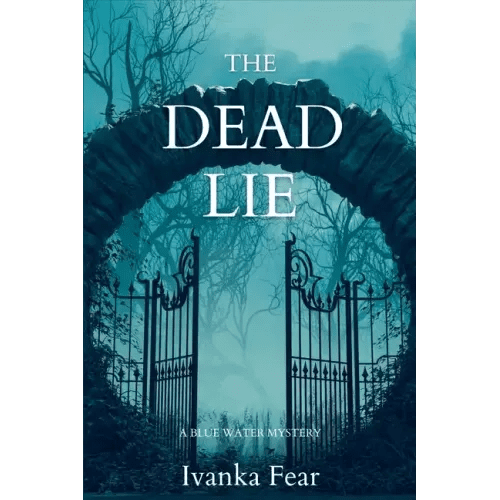 The Dead Lie: A Blue Water Mystery - Paperback - iShook Books