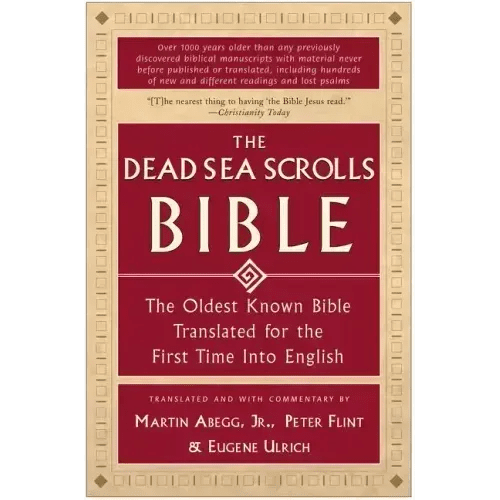 The Dead Sea Scrolls Bible: The Oldest Known Bible Translated for the First Time Into English - Paperback - iShook Books
