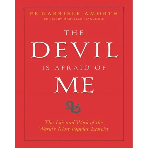 The Devil Is Afraid of Me: The Life and Work of the World's Most Popular Exorcist - Paperback - iShook Books