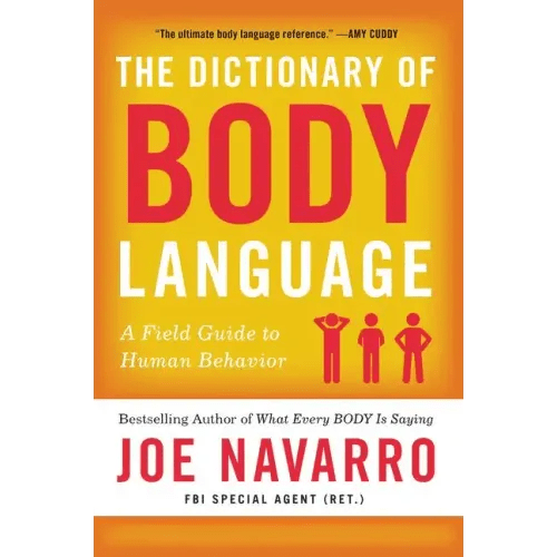 The Dictionary of Body Language: A Field Guide to Human Behavior - Paperback - iShook Books