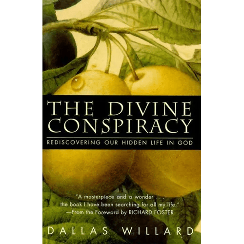 The Divine Conspiracy: Rediscovering Our Hidden Life in God - Hardcover - iShook Books