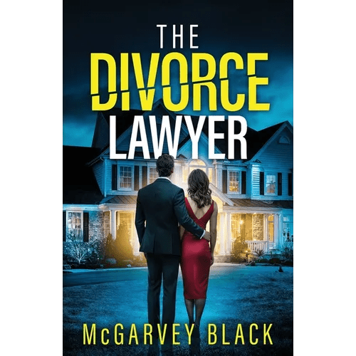 The Divorce Lawyer: An absolutely addictive psychological thriller with a shocking final twist - Paperback - iShook Books