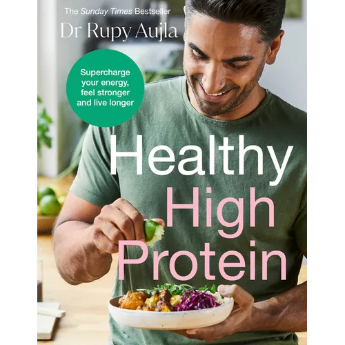 The Doctor's Kitchen: Healthy High Protein: Supercharge Your Energy, Feel Stronger and Live Longer - Hardcover - iShook Books