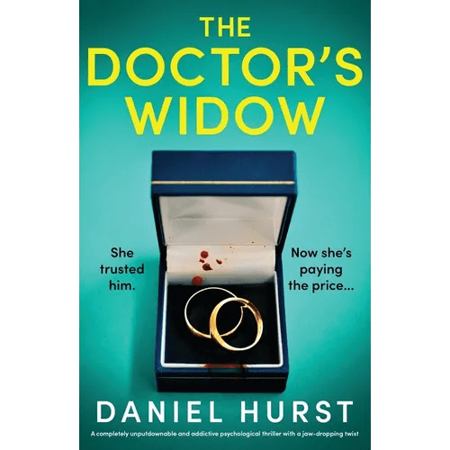 The Doctor's Widow: A completely unputdownable and addictive psychological thriller with a jaw - dropping twist - Paperback - iShook Books