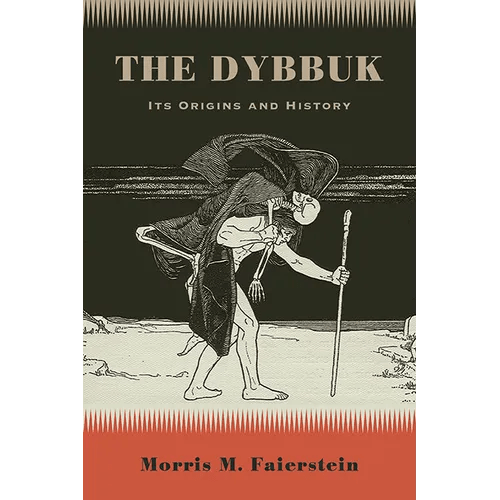 The Dybbuk: Its Origins and History - Hardcover - iShook Books
