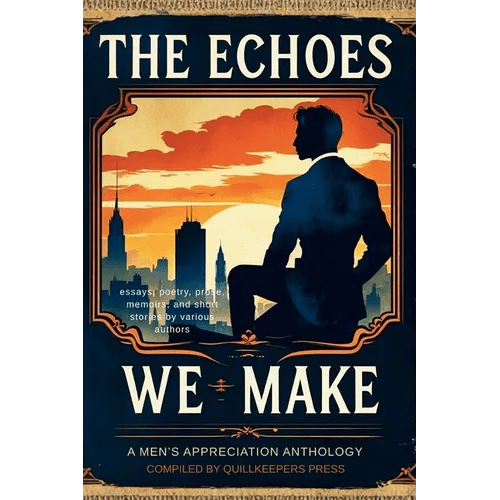 The Echoes We Make - Paperback - iShook Books