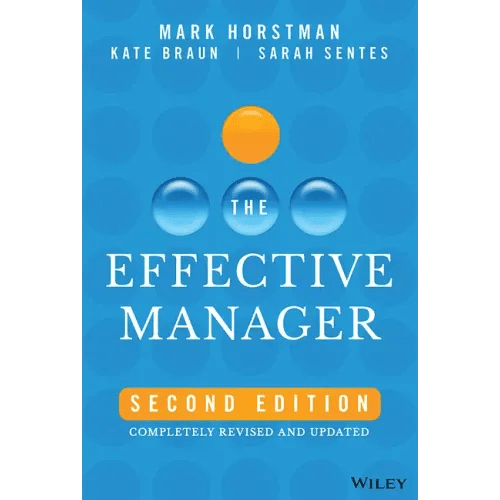 The Effective Manager: Completely Revised and Updated - Hardcover - iShook Books