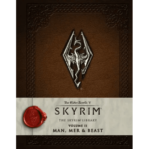 The Elder Scrolls V: Skyrim - The Skyrim Library, Volume II: Man, Mer and Beast - Hardcover - iShook Books