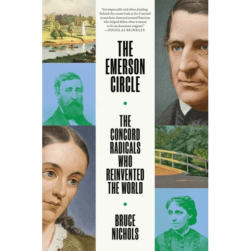 The Emerson Circle: The Concord Radicals Who Reinvented the World - Hardcover - iShook Books