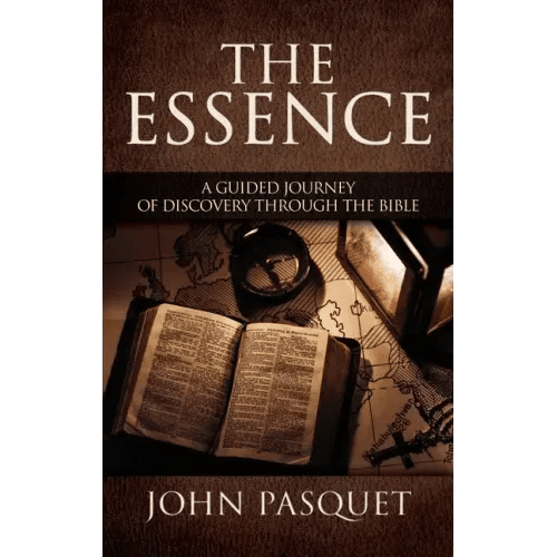 The Essence: A Guided Journey of Discovery through the Bible - Hardcover - iShook Books