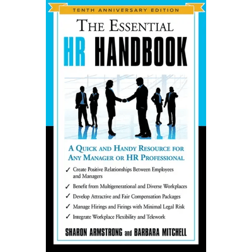 The Essential HR Handbook: A Quick and Handy Resource for Any Manager or HR Professional - Paperback - iShook Books