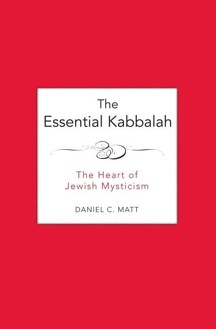 The Essential Kabbalah: The Heart of Jewish Mysticism - iShook Books