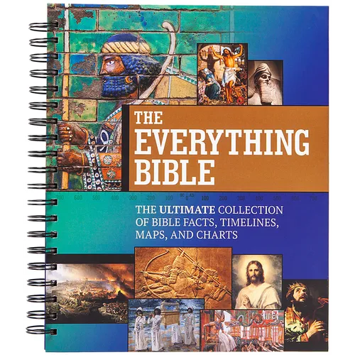 The Everything Bible: The Ultimate Collection of Bible Facts, Timelines, Maps, and Charts - Spiral - iShook Books