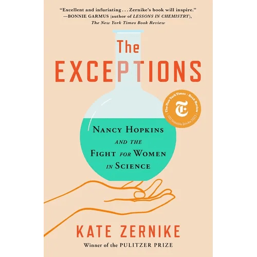 The Exceptions: Nancy Hopkins and the Fight for Women in Science - Paperback - iShook Books