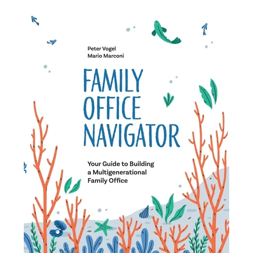 The Family Office Navigator - Paperback - iShook Books