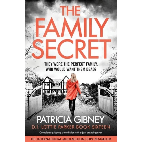 The Family Secret: Completely gripping crime fiction with a jaw-dropping twist - Paperback - iShook Books