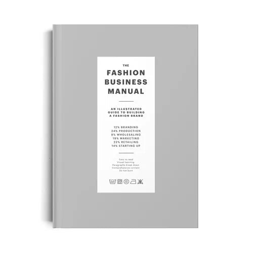 The Fashion Business Manual: All Illustrated Guide to Building a Fashion Brand - Hardcover - iShook Books