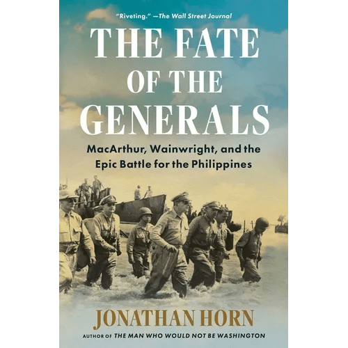 The Fate of the Generals: Macarthur, Wainwright, and the Epic Battle for the Philippines - Paperback - iShook Books