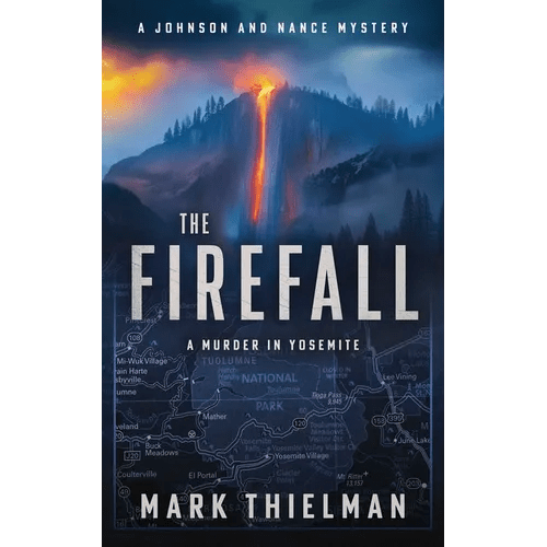 The Firefall: A Murder in Yosemite - Paperback - iShook Books