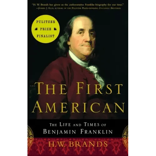 The First American: The Life and Times of Benjamin Franklin - Paperback - iShook Books