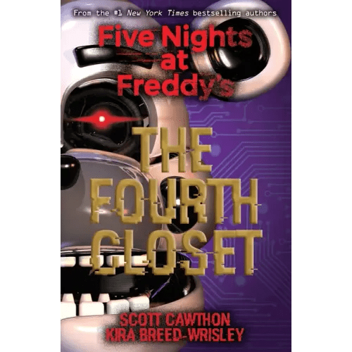 The Fourth Closet: Five Nights at Freddy's (Original Trilogy Book 3) - Paperback - iShook Books
