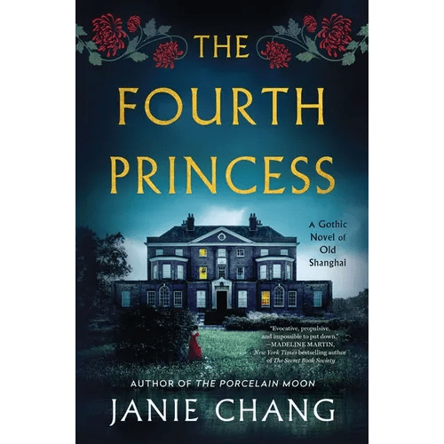 The Fourth Princess: A Gothic Novel of Old Shanghai - Hardcover - iShook Books