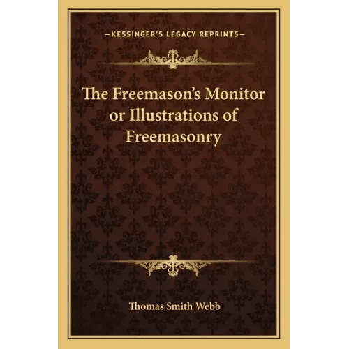 The Freemason's Monitor or Illustrations of Freemasonry - Paperback - iShook Books
