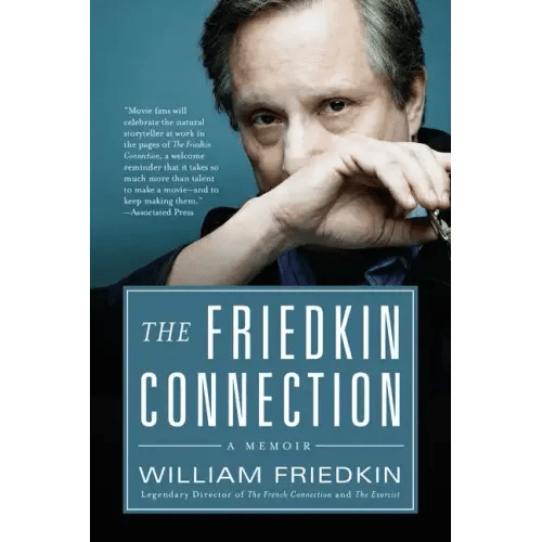 The Friedkin Connection - Paperback - iShook Books