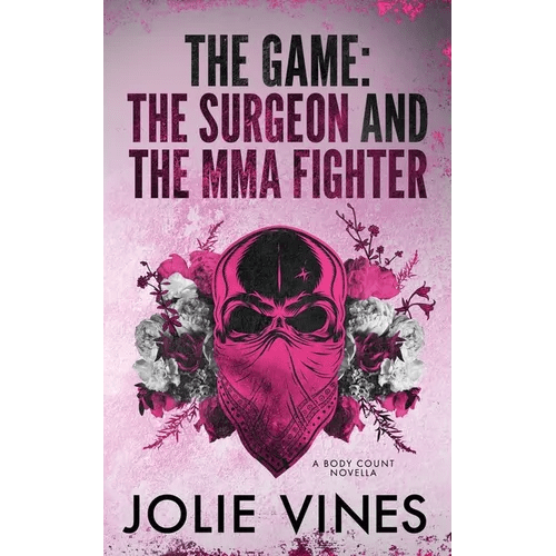 The Game - the Surgeon and the MMA Fighter (a Body Count novella) - Paperback - iShook Books