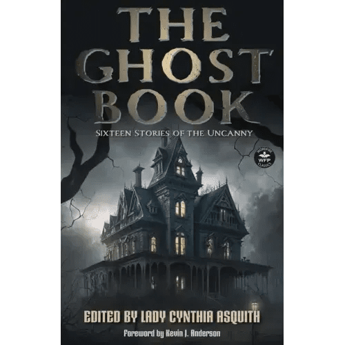The Ghost Book: Sixteen Stories of the Uncanny - Paperback - iShook Books
