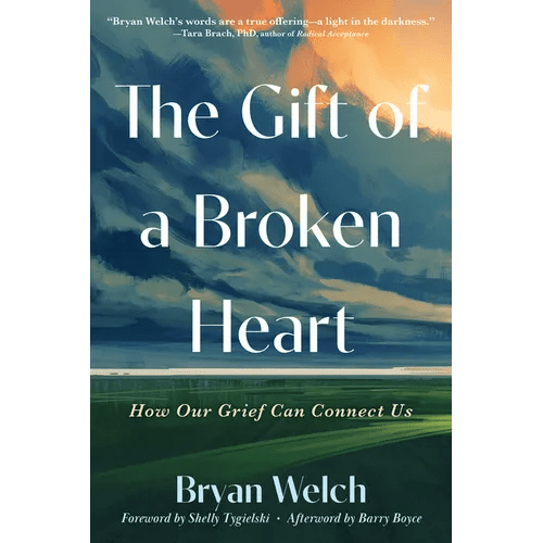 The Gift of a Broken Heart: How Our Grief Can Connect Us - Paperback - iShook Books
